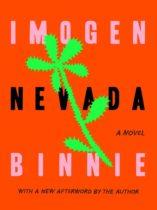 Title details for Nevada: a Novel by Imogen Binnie - Available